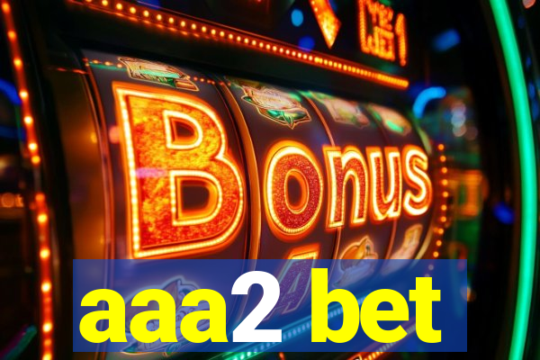 aaa2 bet